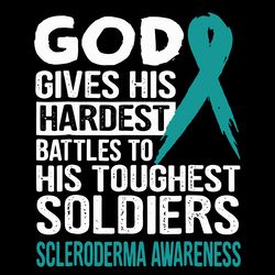 god gives his hardest battles to his toughest soldiers svg, trending svg, scleroderma awarenes svg