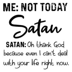 me not today satan oh thank god svg, christmas svg, xmas svg