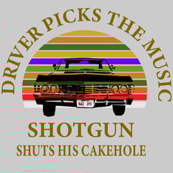 driver picks the music shotgun shuts his cakehole dw svg, trending svg, supernatural svg