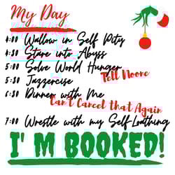 grinch my day im booked svg, christmas svg, xmas svg