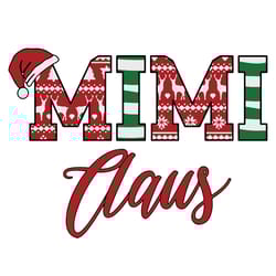 mimi claus svg, christmas svg, xmas svg, christmas gift