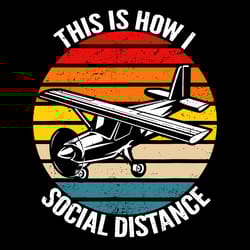 this is how i social distance svg, trending svg, aviation svg