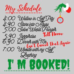 my schedule im booked grinch svg, christmas svg, xmas svg