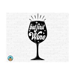 wine glass svg | wine svg | wine quotes svg | wine sayings svg | wine glass file | funny wine svg | wine lover svg | wine tshirt svg