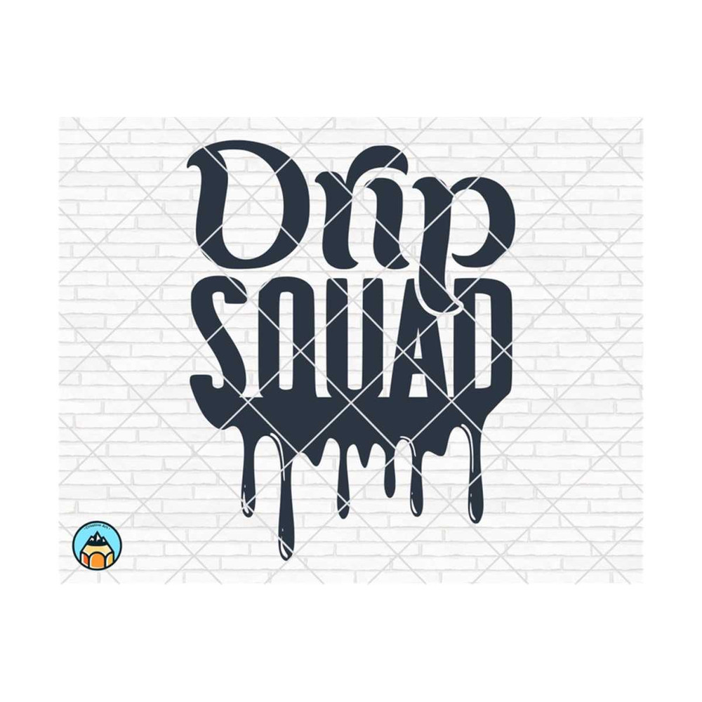 1011202385249-drip-squad-svg-birthday-drip-svg-birthday-svg-melanin-svg-image-1.jpg