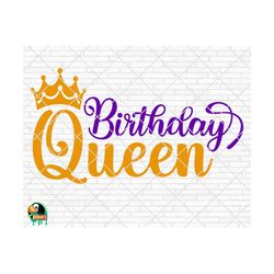 birthday queen svg, happy birthday svg, birthday queen cut files, cricut, silhouette, png, svg, eps, dxf