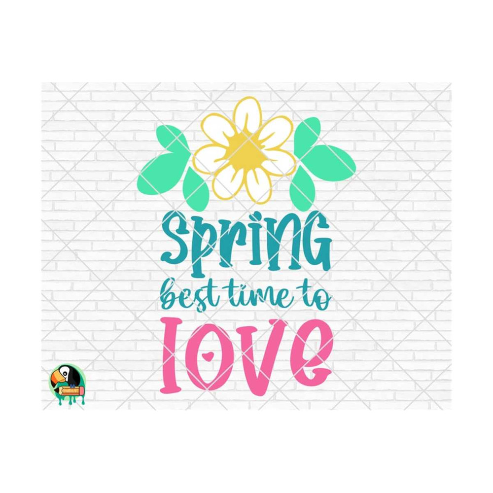 10112023975-spring-best-time-to-love-svg-spring-svg-easter-svg-spring-image-1.jpg