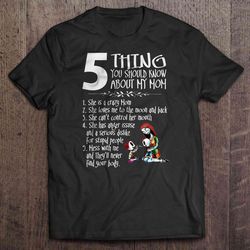 5 things you should know about my mom sally tshirt