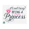 1011202392216-its-not-easy-being-a-princess-svg-birthday-girl-svg-image-1.jpg