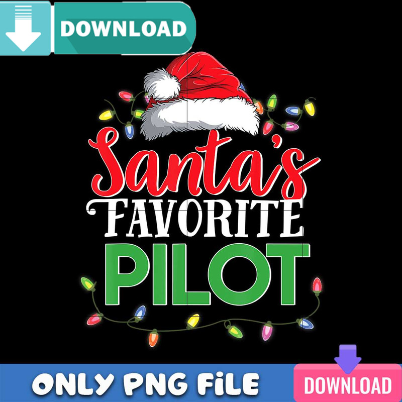 Santa Favorite Pilot PNG Perfect Sublimation Design Download.jpg