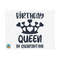 1011202392332-quarantine-birthday-svg-birthday-queen-in-quarantine-svg-image-1.jpg