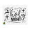 1011202392651-holy-night-svg-christmas-quotes-svg-merry-christmas-svg-image-1.jpg