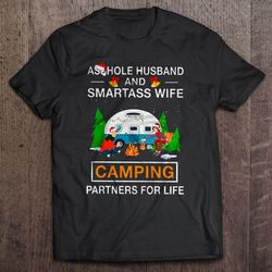 asshole husband and smartass wife camping partners for life christmas tshirt