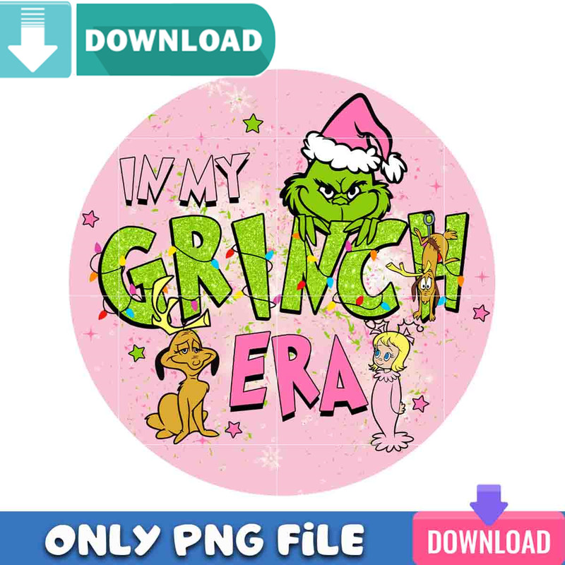 In My Grinch Era Vibes Pink Png Best Files Design Download.jpg