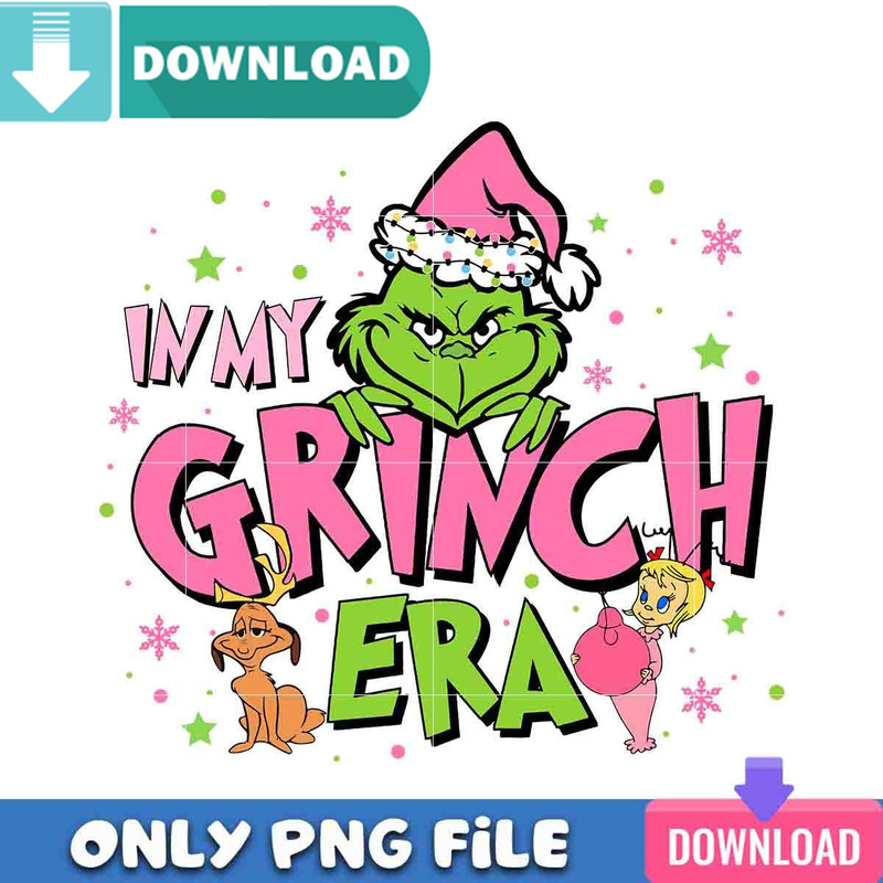 In My Pink Grinchmas Era PNG Perfect Sublimation Design Download.jpg