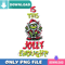 Is This Jolly Enough Grinchy Png Best Files Design Download.jpg