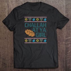 challah at ya girl hanukkah ugly christmas sweater v-neck t-shirt