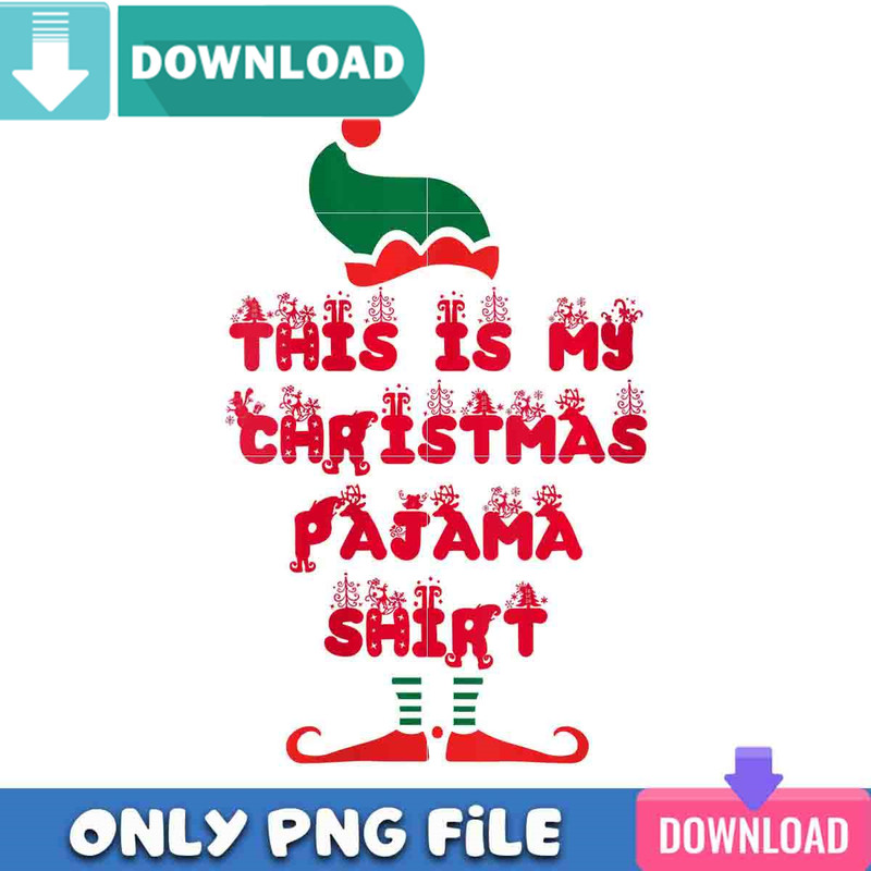 My Christmas Pajama Shirt New Png Best Files Design.jpg