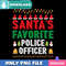 Santa Favorite Police Officer PNG Perfect Sublimation Design Download.jpg