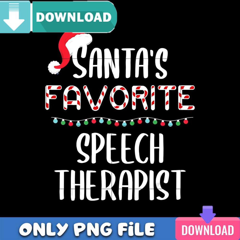 Santa Favorite Speech Therapist PNG Perfect Sublimation Design Download.jpg