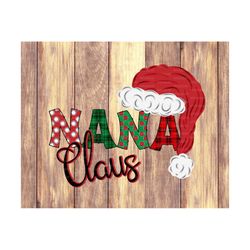 nana claus png, sublimation png, christmas png, nana, plaid, santa, elf,  ho ho ho