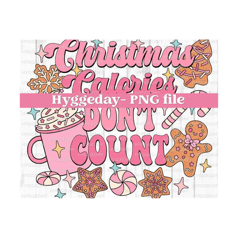 1011202311155-christmas-calories-dont-count-png-digital-download-image-1.jpg