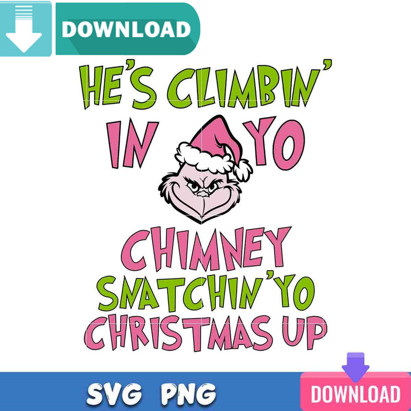He's Climbing In Yo Chimney SVG Best Files Design Download.jpg