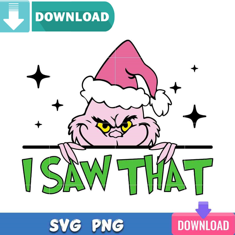 I Saw That SVG Perfect Files Sublimation Design Download.jpg