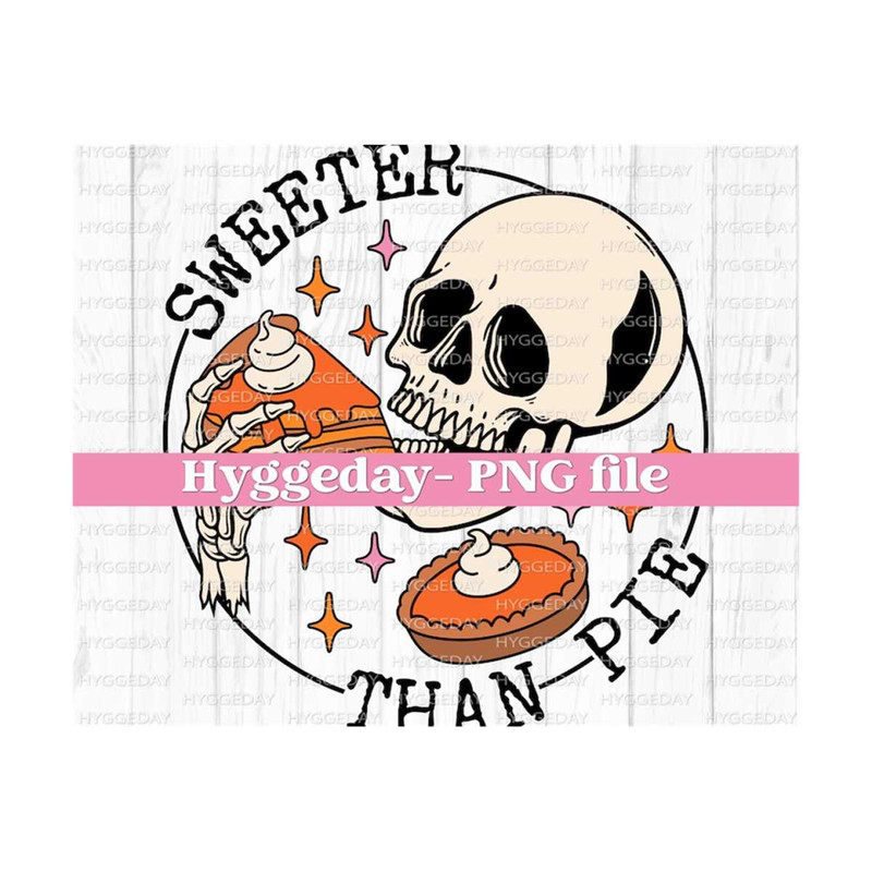 1011202311647-sweeter-than-pie-png-digital-download-sublimation-image-1.jpg