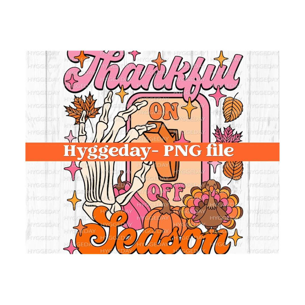 1011202311658-thankful-season-on-png-digital-download-sublimation-image-1.jpg