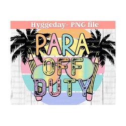 para png, sublimation download, off duty, end of school, summer, teacher, pencil, palm tree, sunglasses, rainbow, tie dye, sublimate,
