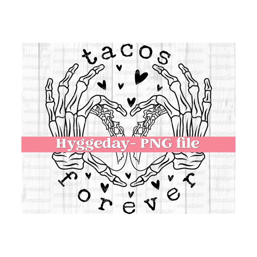 10112023113453-tacos-forever-png-digital-download-sublimation-sublimate-image-1.jpg