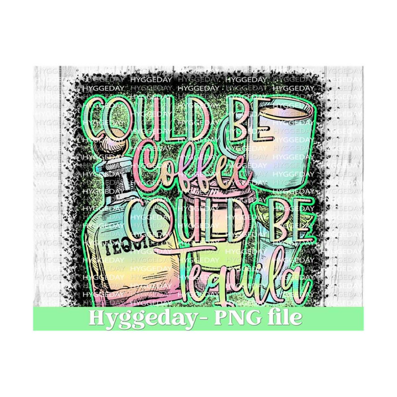 10112023114353-tequila-coffee-png-sublimation-download-digital-download-image-1.jpg