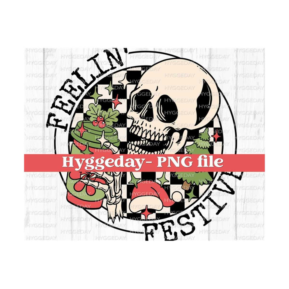 10112023114652-feelin-festive-png-digital-download-sublimation-image-1.jpg