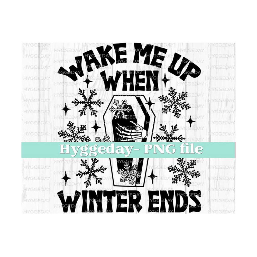 10112023114835-wake-up-coffin-png-digital-download-sublimate-winter-image-1.jpg