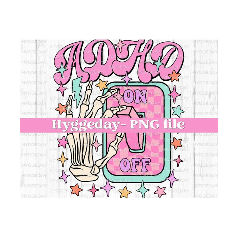 10112023115041-adhd-on-png-digital-download-sublimation-sublimate-cute-image-1.jpg