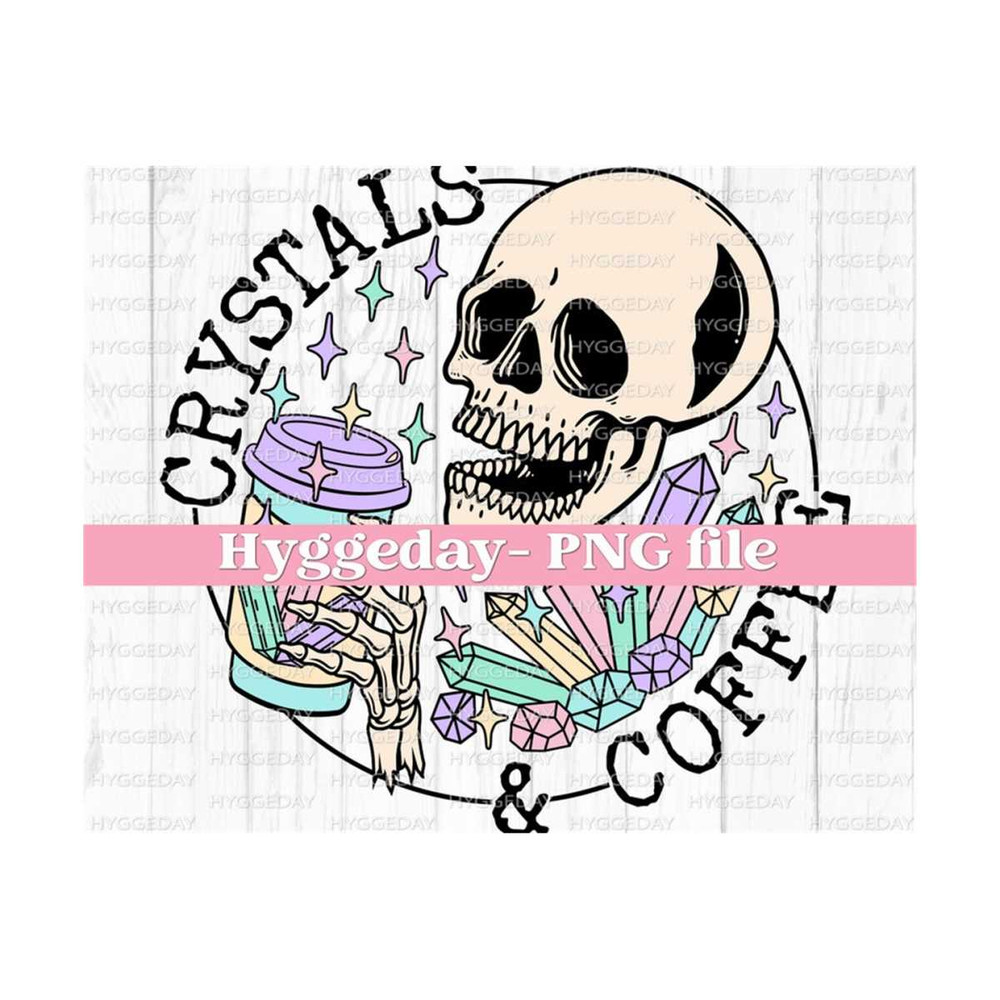10112023115548-crystals-and-coffee-png-digital-download-sublimate-image-1.jpg