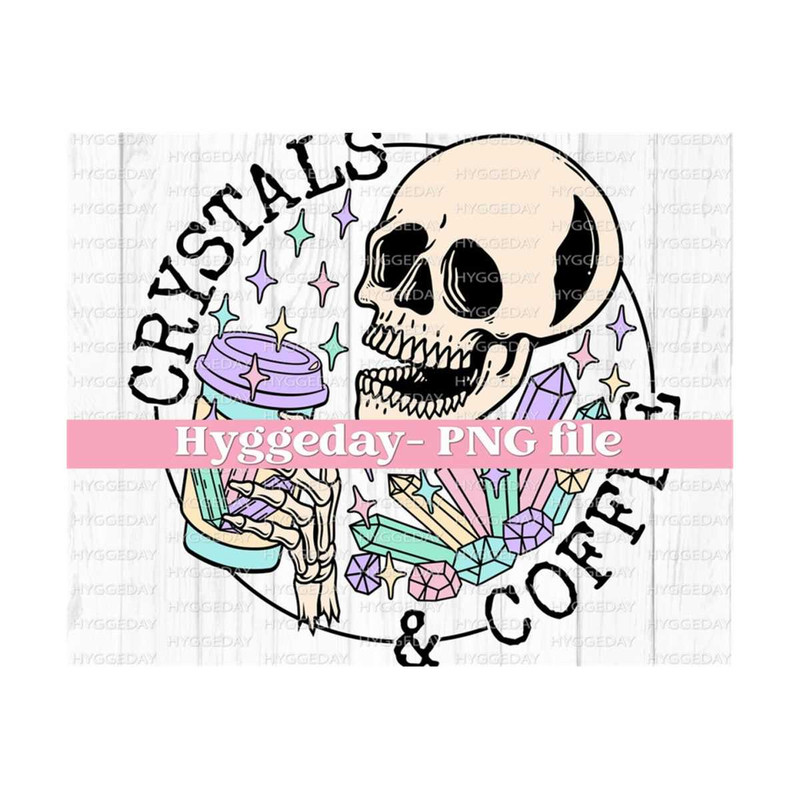 10112023115548-crystals-and-coffee-png-digital-download-sublimate-image-1.jpg