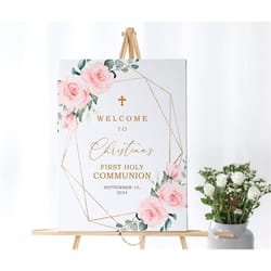 blush pink flowers first communion welcome sign, editable template, boho floral confirmation, rose flowers printable lar