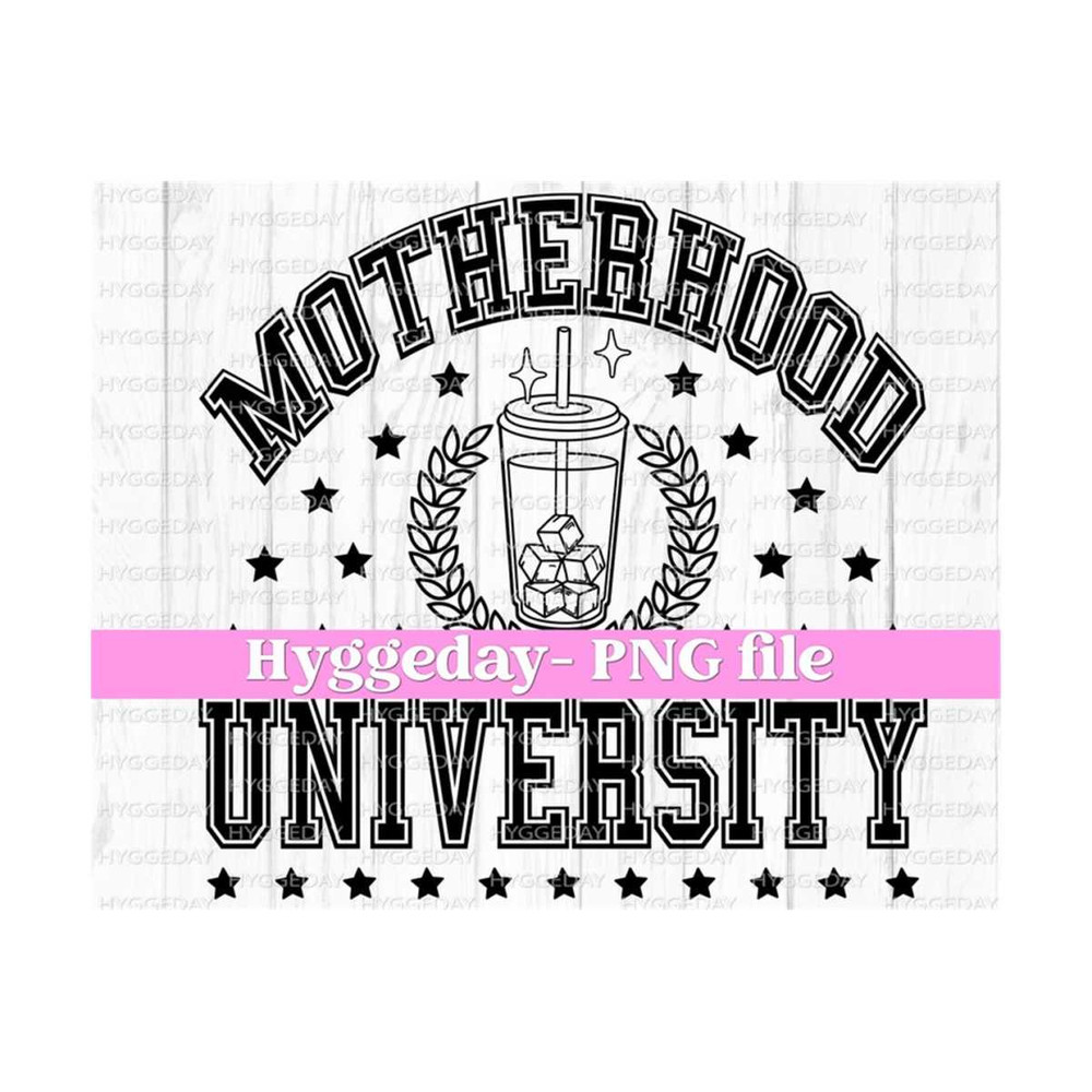 10112023122313-motherhood-university-png-digital-download-sublimation-image-1.jpg
