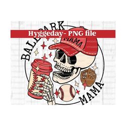 ballpark mama png, digital download, baseball, sublimate, sublimation, skull, skeleton, mom,