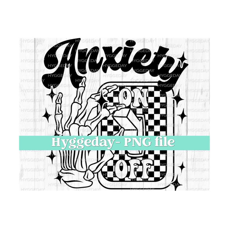 10112023124547-anxiety-on-png-digital-download-sublimation-sublimate-image-1.jpg