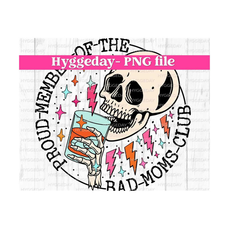 10112023124725-proud-member-of-the-bad-moms-club-png-digital-download-image-1.jpg