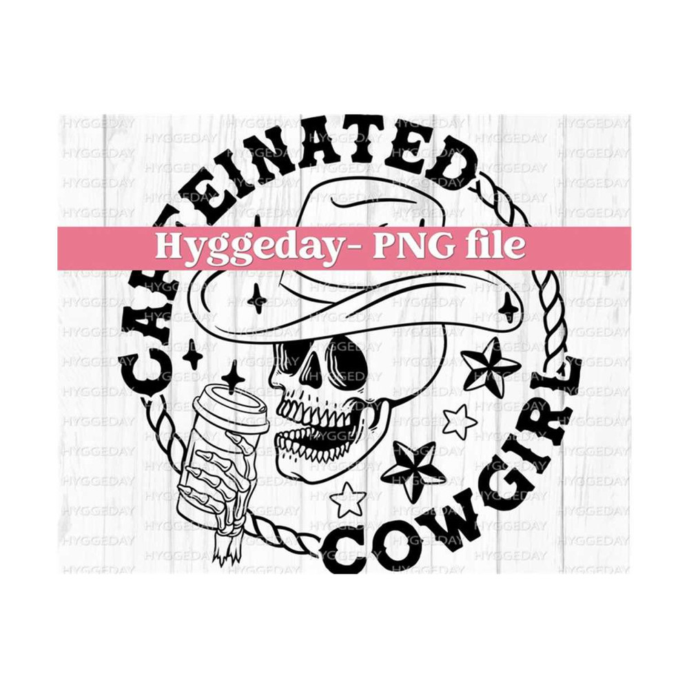 10112023125522-caffeinated-cowgirlpng-digital-download-sublimate-image-1.jpg