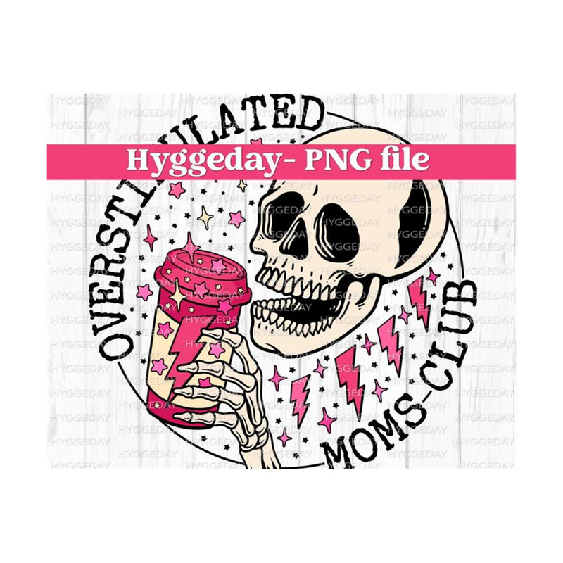 10112023131047-overstimulated-moms-club-png-digital-download-sublimation-image-1.jpg
