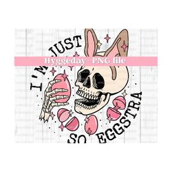 eggstra png, digital download, sublimation, sublimate, skull, skellie, skeleton, eggs, easter, extra, bunny, rabbit,