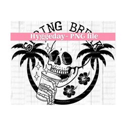 spring break png, digital download, sublimation, sublimate, skull, skeleton, tumbler, drinking, vacation, palm tree