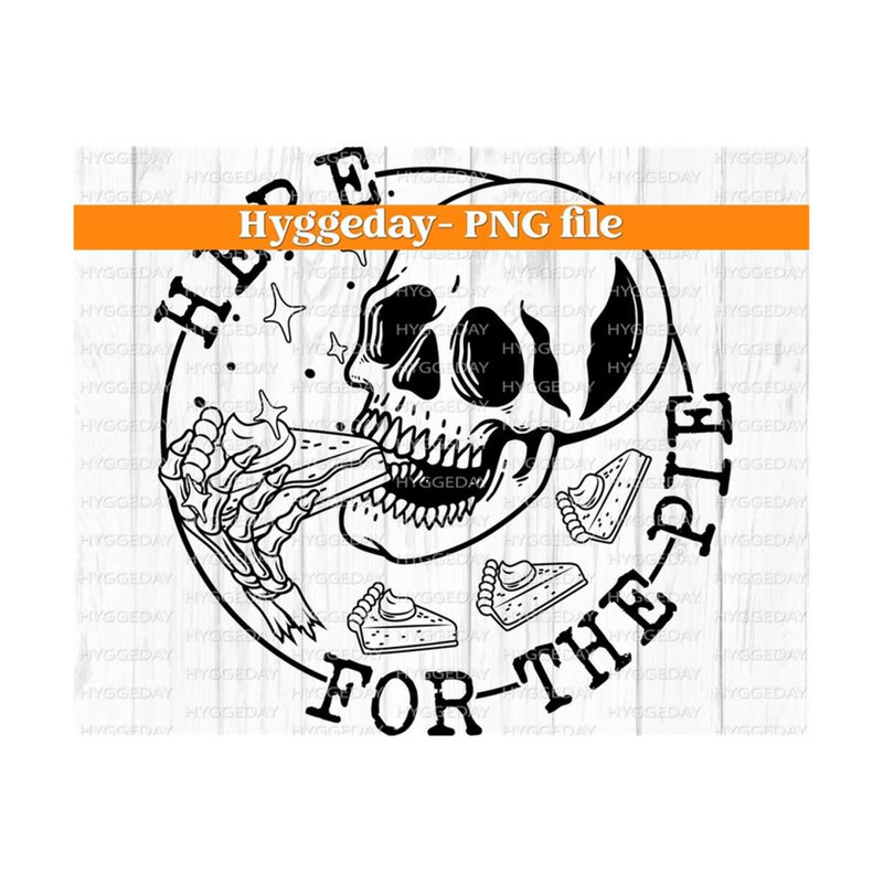 10112023131917-here-for-the-pie-png-digital-download-fall-autumn-image-1.jpg
