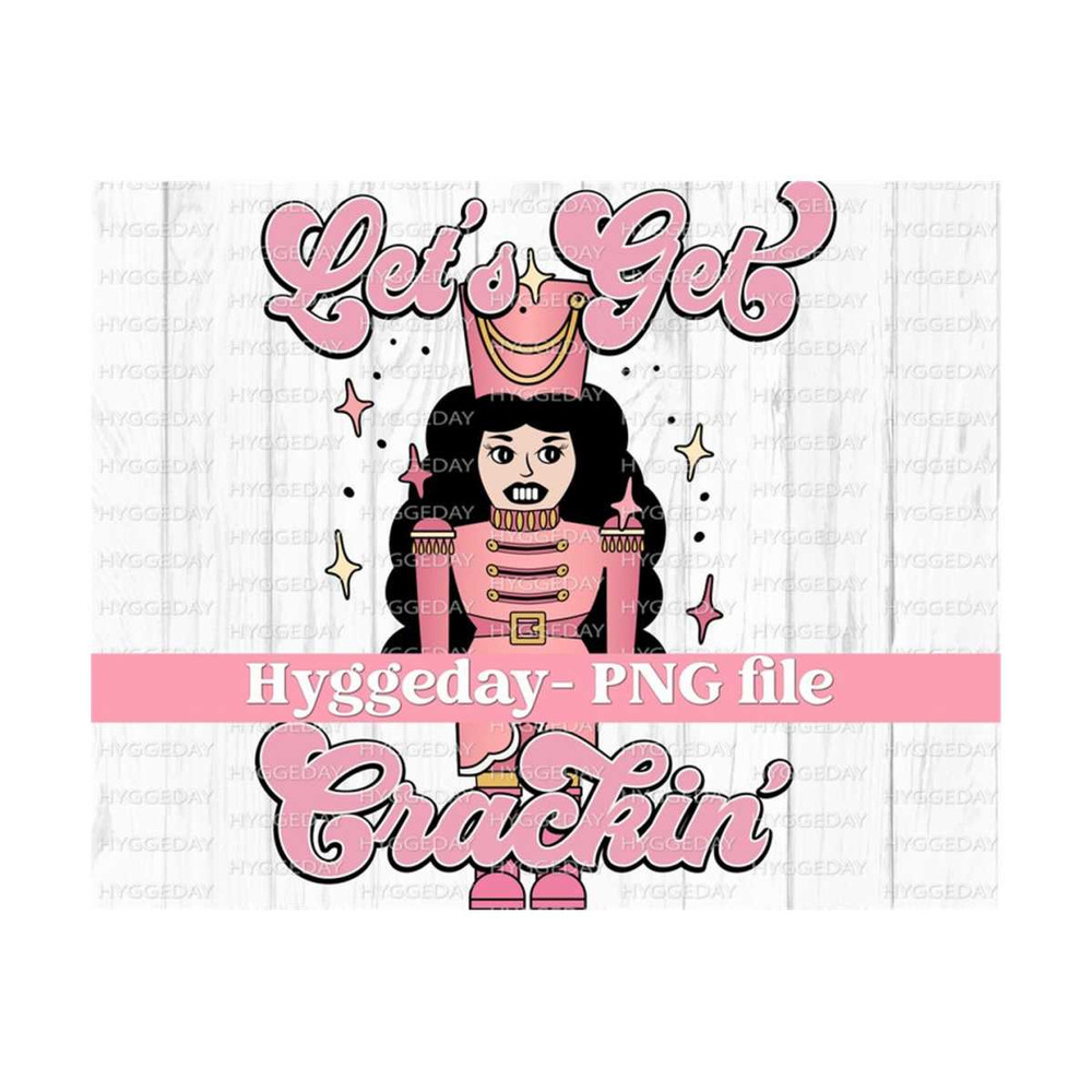 10112023132318-lets-get-crackin-png-digital-download-sublimation-image-1.jpg