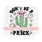10112023132357-dont-be-a-prick-png-digital-download-sublimate-image-1.jpg